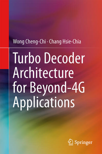 Turbo Decoder Architecture for Beyond-4G Applications | Gay Books & News