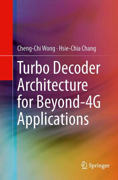 Turbo Decoder Architecture for Beyond-4G Applications | Gay Books & News