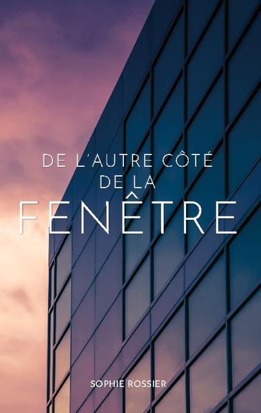 De l'autre côté de la fenêtre | Gay Books & News