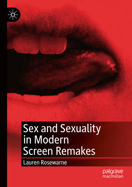 Sex and Sexuality in Modern Screen Remakes | Gay Books & News