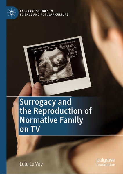 Surrogacy and the Reproduction of Normative Family on TV | Gay Books & News