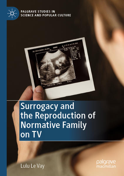 Surrogacy and the Reproduction of Normative Family on TV | Gay Books & News