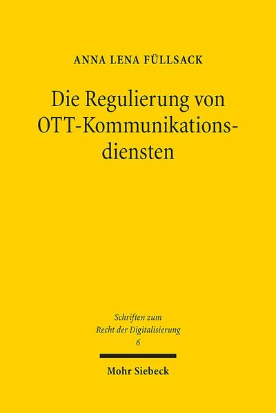 Die Regulierung von OTT-Kommunikationsdiensten | Gay Books & News