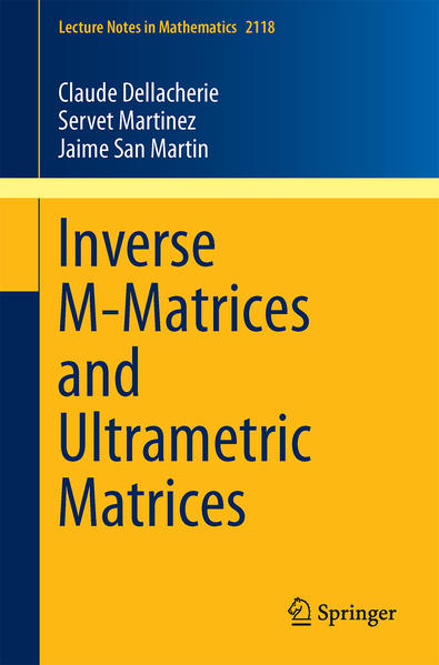 Inverse M-Matrices and Ultrametric Matrices | Gay Books & News