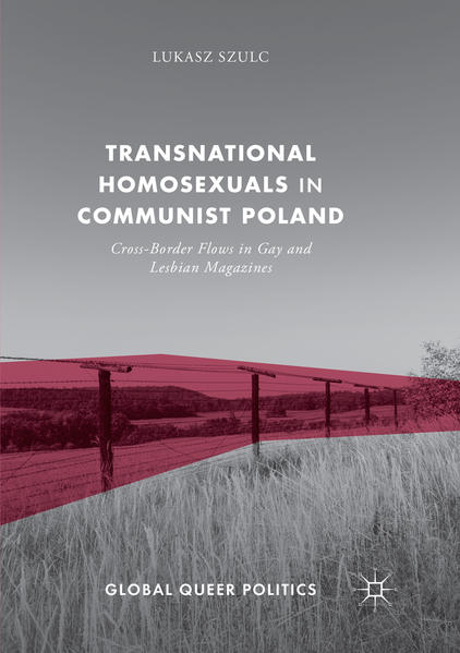 Transnational Homosexuals in Communist Poland | Gay Books & News