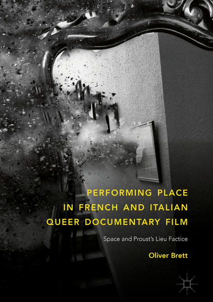 Performing Place in French and Italian Queer Documentary Film | Gay Books & News