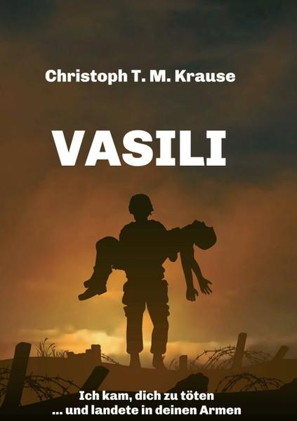 Vasili: Ich kam, dich zu töten ... und landete in deinen Armen | Gay Books & News