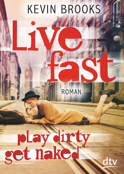 Live Fast, Play Dirty, Get Naked | Gay Books & News