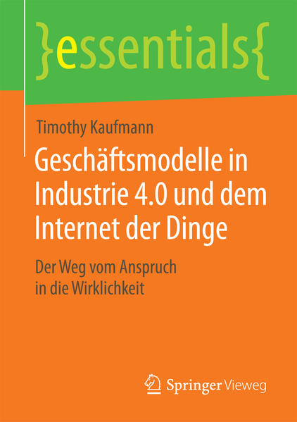 Geschäftsmodelle in Industrie 4.0 und dem Internet der Dinge | Gay Books & News