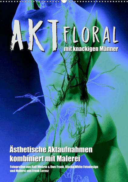 Aktfloral (Wandkalender 2020 DIN A2 hoch) | Gay Books & News