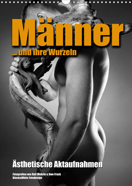 Männer ... und ihre Wurzeln (Wandkalender 2020 DIN A3 hoch) | Gay Books & News