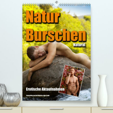 Naturburschen Natural (Premium, hochwertiger DIN A2 Wandkalender 2020, Kunstdruck in Hochglanz) | Gay Books & News