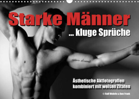 Starke Männer... kluge Sprüche (Wandkalender 2022 DIN A3 quer) | Gay Books & News