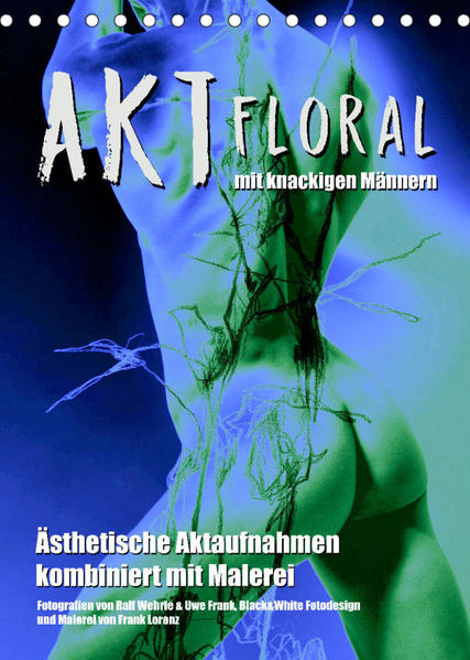 Aktfloral (Tischkalender 2022 DIN A5 hoch) | Gay Books & News