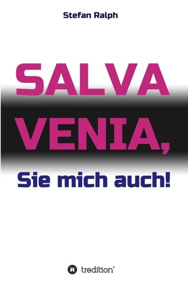 Salva Venia, Sie mich auch! | Gay Books & News