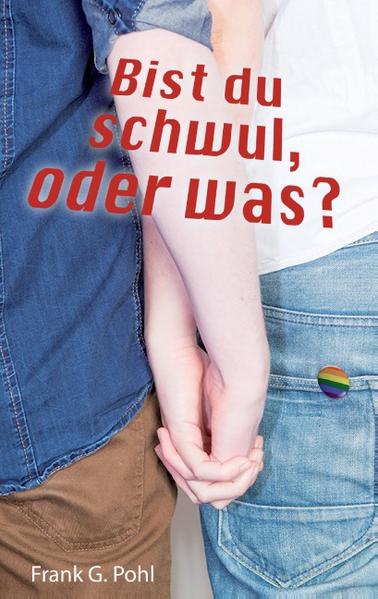 Bist du schwul, oder was? | Gay Books & News