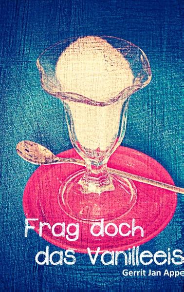 Frag doch das Vanilleeis | Gay Books & News