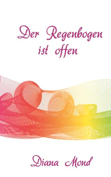 Der Regenbogen ist offen | Gay Books & News