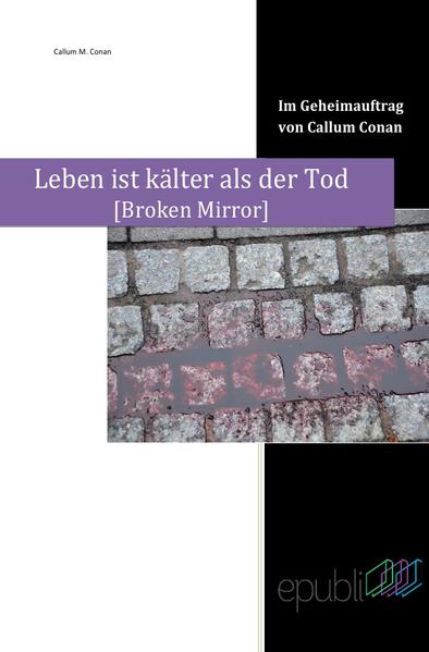 Im Geheimauftrag von Callum Conan / Leben ist kälter als der Tod | Gay Books & News