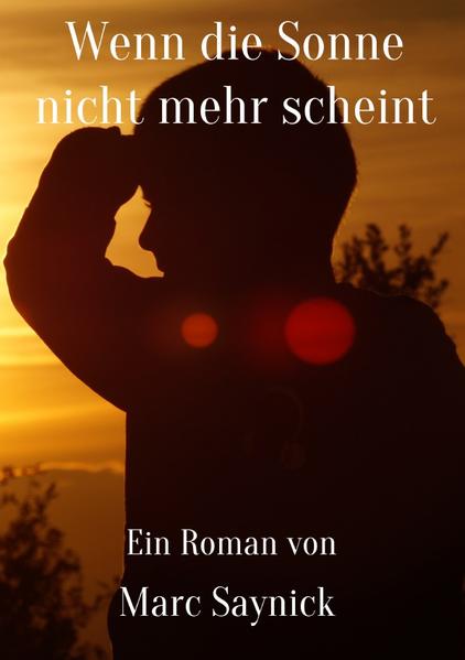 Wenn die Sonne nicht mehr scheint | Gay Books & News