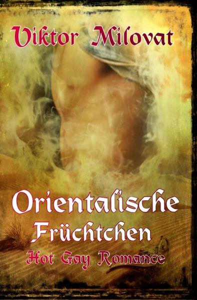 Orientalische Früchtchen | Gay Books & News