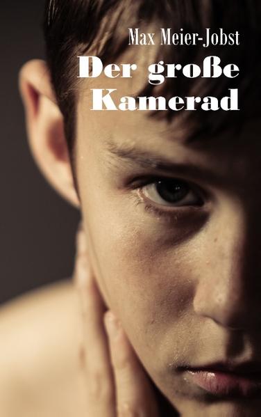 Der große Kamerad | Gay Books & News