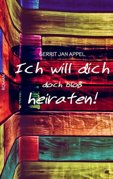 Ich will dich doch bloß heiraten | Gay Books & News