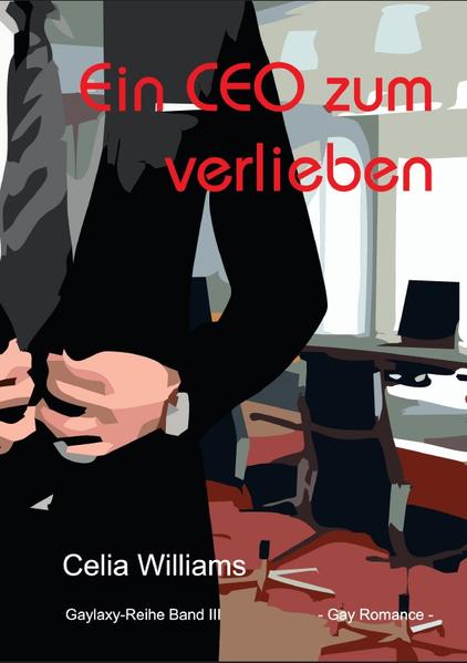 Gaylaxy-Reihe / Ein CEO zum Verlieben | Gay Books & News