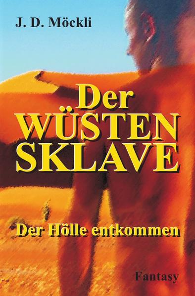 Der Wüstensklave | Gay Books & News