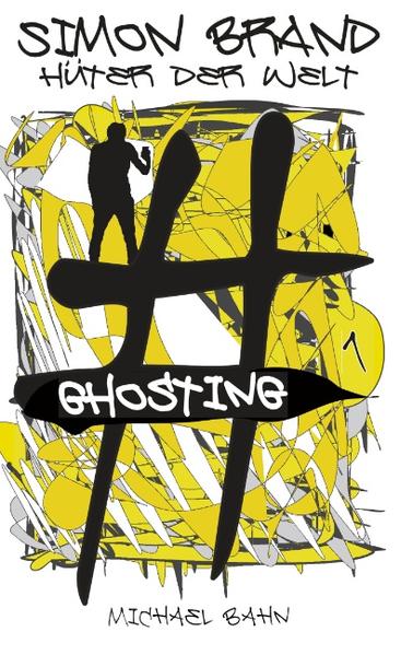 Simon Brand, Hüter der Welt: #ghosting | Gay Books & News