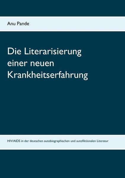 Die Literarisierung einer neuen Krankheitserfahrung | Gay Books & News