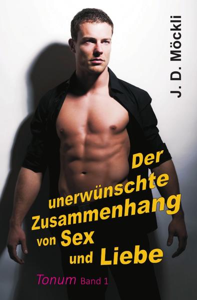 Tonum / Der unerwünschte Zusammenhang von Sex und Liebe | Gay Books & News