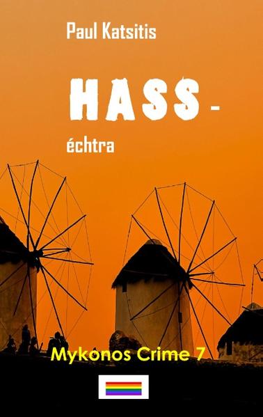 Mykonos Crime 7: Hass échtra | Gay Books & News