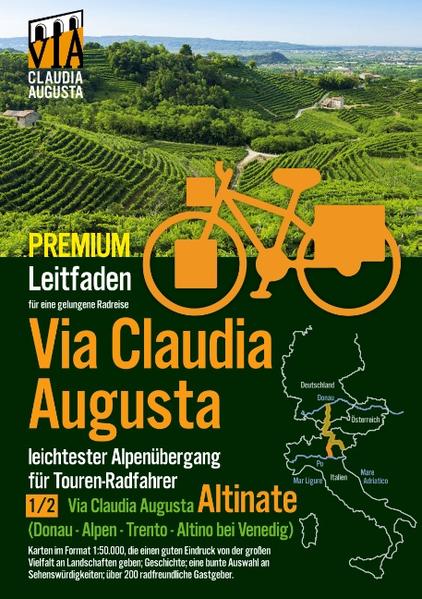 Rad-Route Via Claudia Augusta 1/2 "Altinate" PREMIUM: Leit-Faden für eine gelungene Rad-Reise (bis auf die Textseiten alle Seiten in Farbe) | Gay Books & News