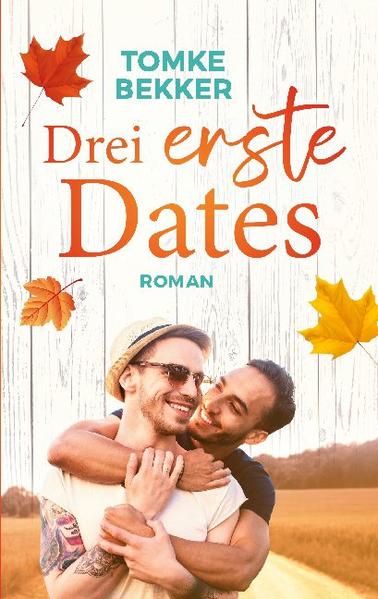 Drei erste Dates | Gay Books & News