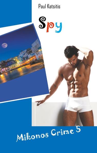 Mykonos Crime 5: Spy | Gay Books & News