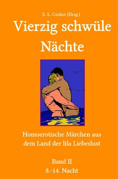 Vierzig schwüle Nächte / Vierzig schwüle Nächte (Band II) | Gay Books & News