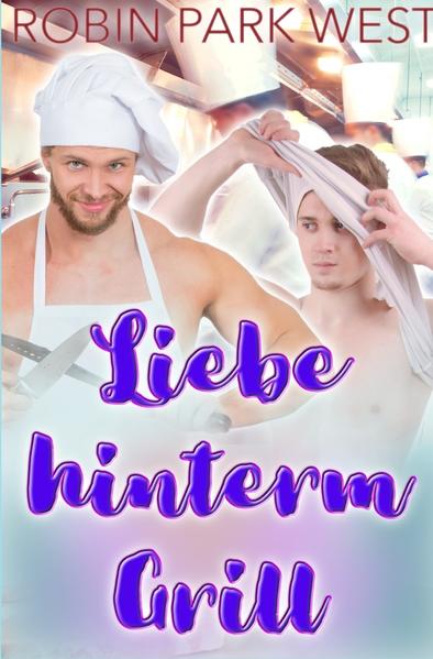 Liebe hinterm Grill | Gay Books & News