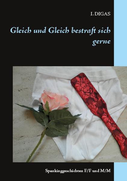 Gleich und Gleich bestraft sich gerne | Gay Books & News