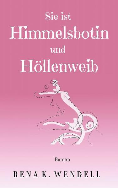 Sie ist Himmelsbotin und Höllenweib | Gay Books & News