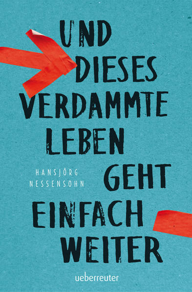 Und dieses verdammte Leben geht einfach weiter | Gay Books & News