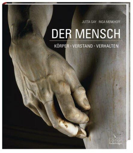 Der Mensch - Körper, Verstand, Verhalten | Gay Books & News