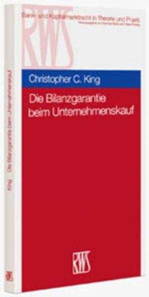 Die Bilanzgarantie beim Unternehmenskauf | Gay Books & News