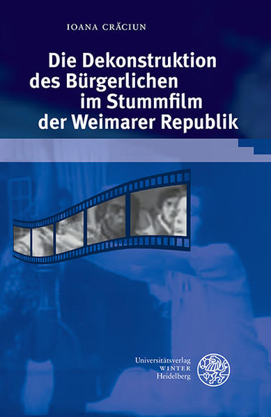 Die Dekonstruktion des Bürgerlichen im Stummfilm der Weimarer Republik | Gay Books & News