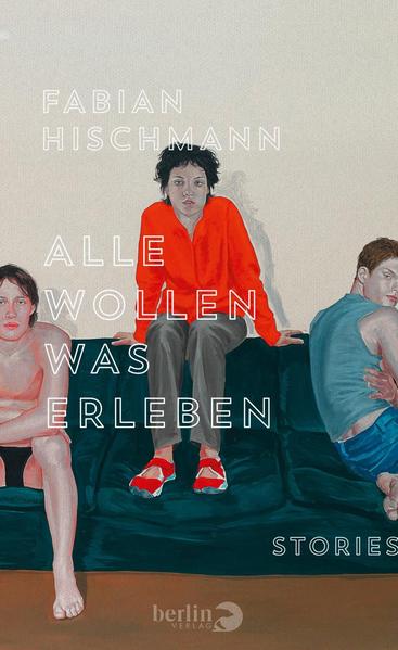 Alle wollen was erleben | Gay Books & News