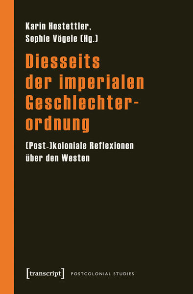 Diesseits der imperialen Geschlechterordnung | Gay Books & News