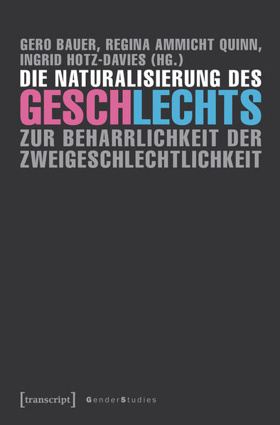 Die Naturalisierung des Geschlechts | Gay Books & News