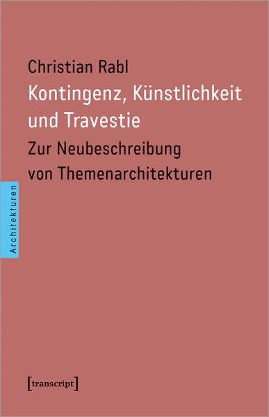 Kontingenz, Künstlichkeit und Travestie | Gay Books & News