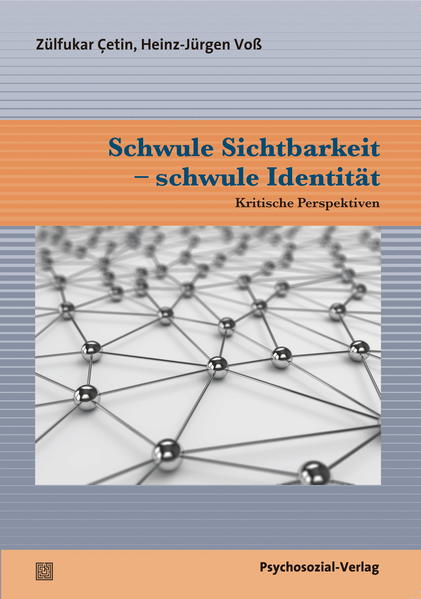 Schwule Sichtbarkeit - schwule Identität: Kritische Perspektiven | Gay Books & News