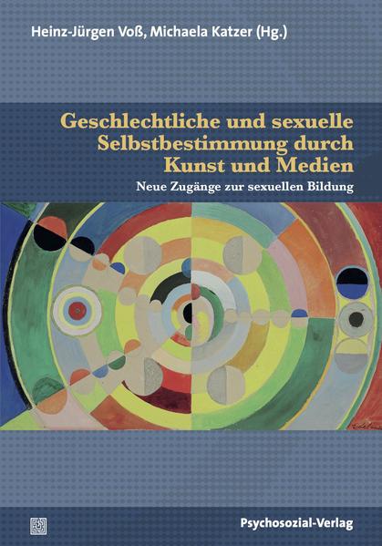 Geschlechtliche und sexuelle Selbstbestimmung durch Kunst und Medien | Gay Books & News